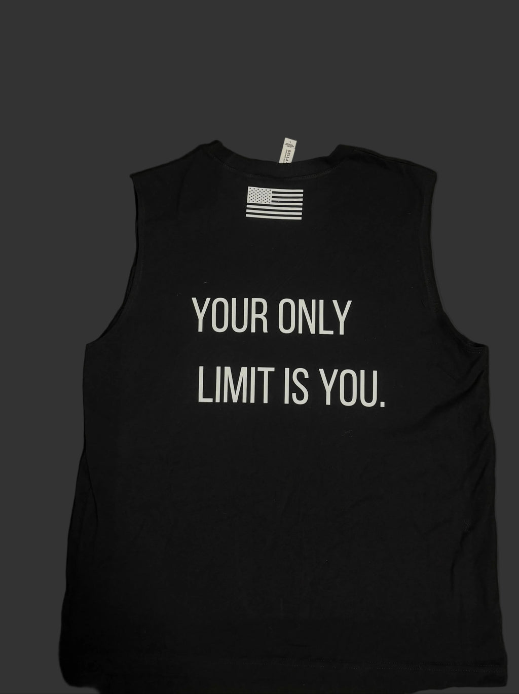 Your Only Limit Is You Muscle Tank